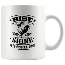 Rise and Shine It's Coffee Time