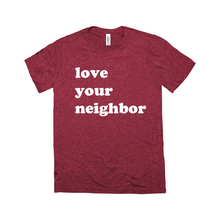 Love your neighbor