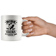 Rise and Shine It's Coffee Time