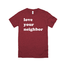 Love your neighbor