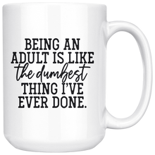 Being an Adult Mug