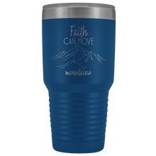 Faith Can move Mountains