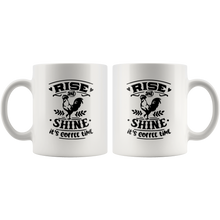 Rise and Shine It's Coffee Time