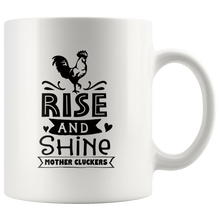Rise and Shine Mother Cluckers Multi
