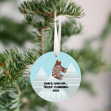 Don't Give Up Keep Climbing Ornament 2021