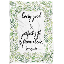 Every Good and Perfect Gift is From Above- Scripture Baby Blanket